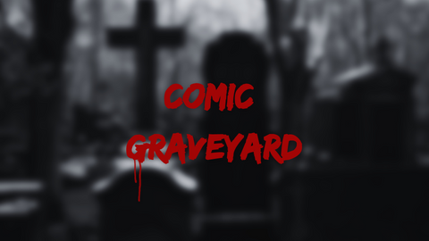 Comic Graveyard
