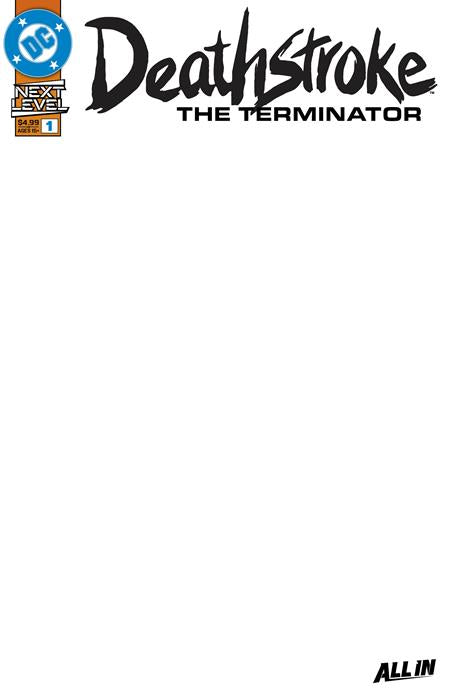 Deathstroke, The Terminator, Vol. 2 1 Comic Blank Variant DC Comics 2026