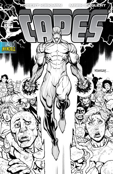 INVINCIBLE UNIVERSE CAPES #5 CVR E INC 1:50 RYAN OTTLEY B&W VAR Image Comics Robert Kirkman Mark Englert Ryan Ottley PREORDER
