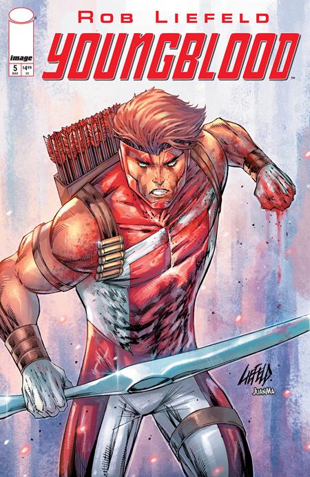 YOUNGBLOOD #5 CVR B ROB LIEFELD VAR (MR) Image Comics Rob Liefeld Rob Liefeld Rob Liefeld PREORDER