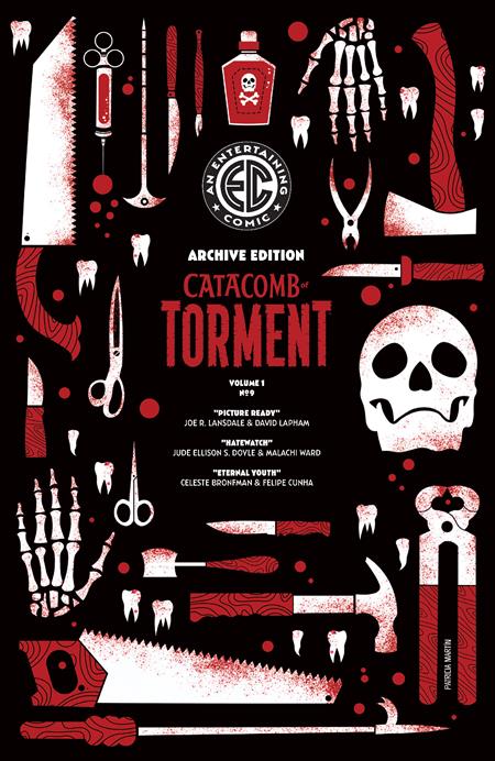 EC CATACOMB OF TORMENT #9 CVR E INC 1:50 PATRICIA MARTIN ARCHIVE EDITION VAR Oni Press Jude Ellison S. Doyle, Celeste Bronfman, Joe R. Lansdale Felipe Cunha, David Lapham, Malachi Ward Patricia Martin PREORDER