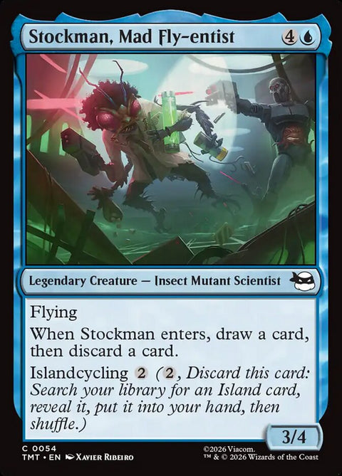 Stockman, Mad Fly-entist