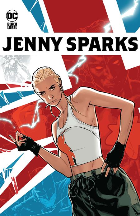 JENNY SPARKS TP (MR) DC Comics Tom King Jeff Spokes Jeff Spokes PREORDER