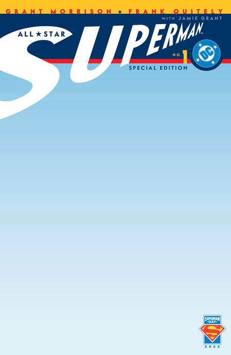 SUPERMAN DAY 2025 - ALL-STAR SUPERMAN #1 CVR C BLANK DC Comics Grant Morrison Frank Quitely Blank PREORDER