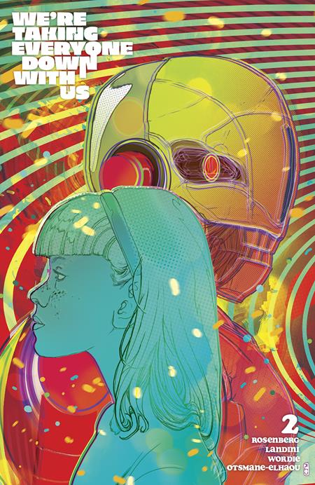 WERE TAKING EVERYONE DOWN WITH US #2 (OF 6) CVR B CHRISTIAN WARD VAR (MR) Image Comics Matthew Rosenberg Stefano Landini, Jason Wordie Christian Ward PREORDER