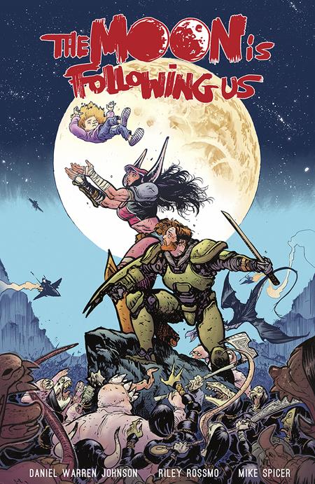 THE MOON IS FOLLOWING US TP VOL 01 Image Comics Daniel Warren Johnson Riley Rossmo Daniel Warren Johnson PREORDER