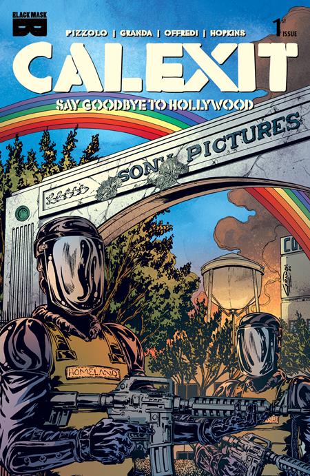 CALEXIT SAY GOODBYE TO HOLLYWOOD #1 (OF 3) CVR E INC 1:10 C GRANDA CULVER VAR (MR) Black Mask Studios Matteo Pizzolo C. Granda C. Granda PREORDER