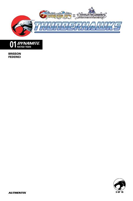 THUNDERCATS X SILVERHAWKS THUNDERHAWKS #1 CVR F BLANK AUTHENTIX VAR DYNAMITE Entertainment Ed Brisson Vincenzo Federici Blank PREORDER