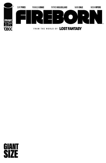 FIREBORN #1 CVR E BLANK SKETCH VAR Image Comics Curt Pires, Franklin Jonas Patrick Mulholland Blank Sketch PREORDER