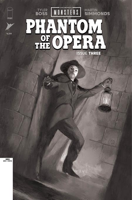 UNIVERSAL MONSTERS PHANTOM OF THE OPERA #3 (OF 4) CVR D INC 1:25 JULIAN TOTINO TEDESCO B&W CLASSIC HORROR VAR Image Comics Tyler Boss Martin Simmonds Julian Totino Tedesco PREORDER