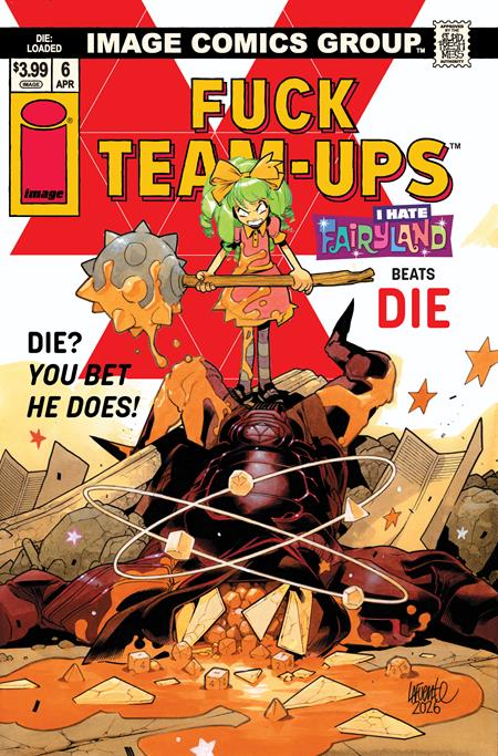 DIE LOADED #6 CVR D DAVIDE LAFUENTE I HATE FAIRYLAND TEAM UP NSFW VAR (MR) Image Comics Kieron Gillen Stephanie Hans Davide Lafuente PREORDER