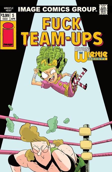 Wrestle Heist 5 Comic Kyle Starks I Hate Fairyland Team-Up NSFW Variant Image Comics 2026
