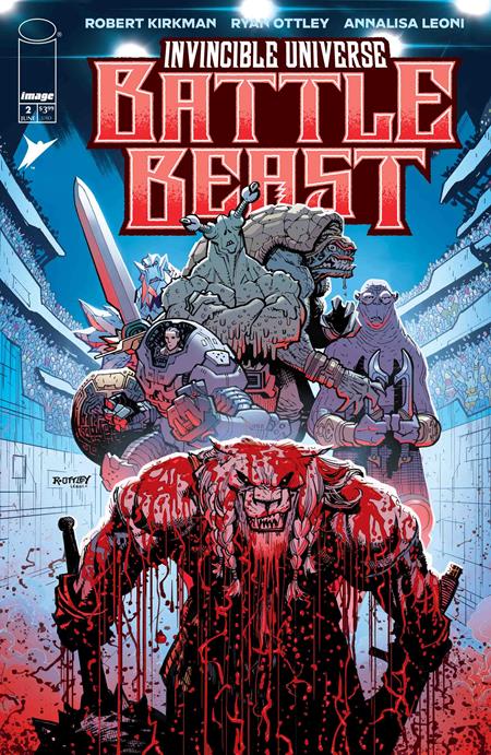 INVINCIBLE UNIVERSE BATTLE BEAST #2 CVR A RYAN OTTLEY & ANNALISA LEONI Image Comics Robert Kirkman Ryan Ottley, Annalisa Leoni Ryan Ottley, Annalisa Leoni PREORDER