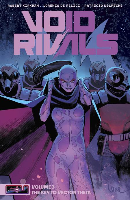 VOID RIVALS TP VOL 03 DIRECT MARKET EXCLUSIVE LORENZO DE FELICI PYTHONA CVR Image Comics Robert Kirkman Lorenzo De Felici, Patricio Delpeche Lorenzo De Felici PREORDER