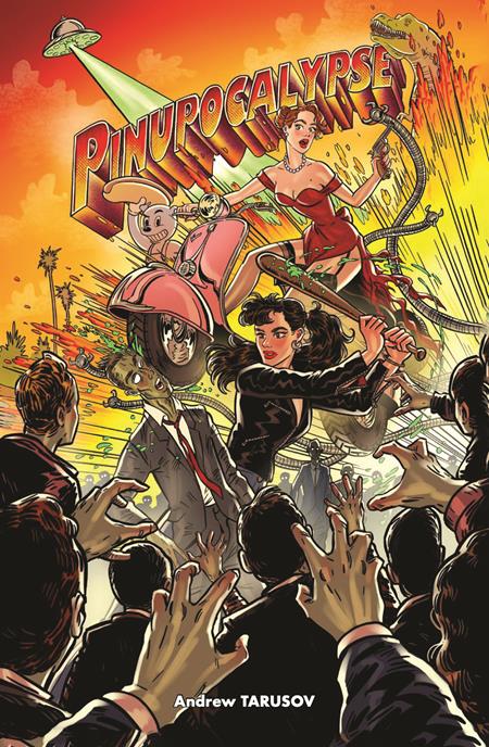 PINUPOCALYPSE #3 (OF 6) CVR A ANDREW TARUSOV Massive Publishing Andrew Tarusov, Brendan Jones Andrew Tarusov, Igor Vyunyshev Andrew Tarusov PREORDER