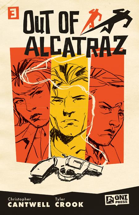 OUT OF ALCATRAZ #3 (OF 5) CVR A TYLER CROOK Oni Press Christopher Cantwell Tyler Crook Tyler Crook PREORDER
