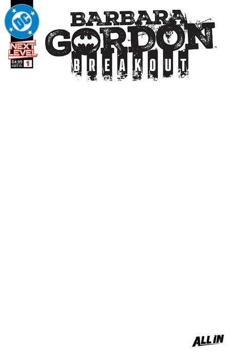 Barbara Gordon: Breakout 1 Comic Blank Variant DC Comics 2026