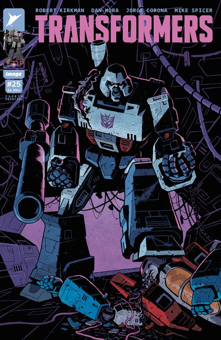 TRANSFORMERS #25 4TH PTG Image Comics Robert Kirkman Dan Mora, Jorge Corona, Mike Spicer Ben Stenbeck PREORDER