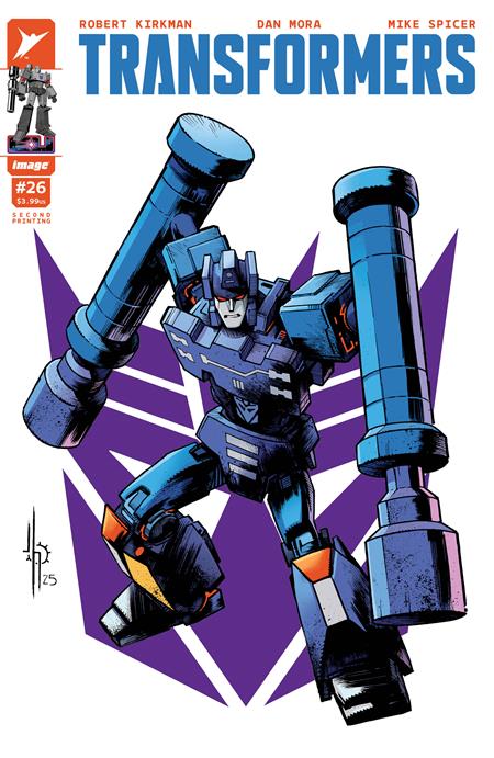 TRANSFORMERS #26 2ND PTG Image Comics Robert Kirkman Dan Mora, Mike Spicer Jason Howard PREORDER