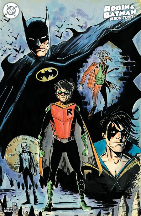 ROBIN & BATMAN JASON TODD #1 (OF 3) CVR B JEFF LEMIRE VAR DC Comics Jeff Lemire Dustin Nguyen Jeff Lemire PREORDER