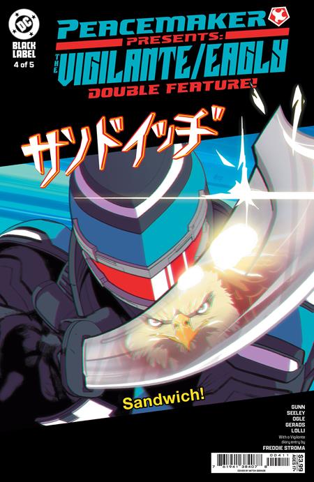 PEACEMAKER PRESENTS THE VIGILANTE EAGLY DOUBLE FEATURE #4 (OF 5) CVR A MITCH GERADS (MR) DC Comics James Gunn, Tim Seeley, Rex Ogle Mitch Gerads, Matteo Lolli, Freddie Stroma Mitch Gerads PREORDER