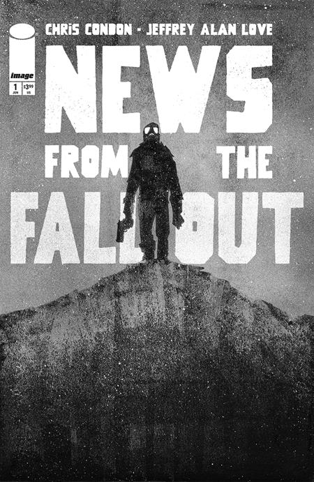 NEWS FROM THE FALLOUT #1 (OF 6) CVR A JEFFREY ALAN LOVE (MR) Image Comics Chris Condon Jeffrey Alan Love Jeffrey Alan Love PREORDER