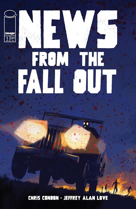 NEWS FROM THE FALLOUT #1 (OF 6) CVR B JACOB PHILLIPS VAR (MR) Image Comics Chris Condon Jeffrey Alan Love Jacob Phillips PREORDER