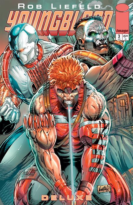 YOUNGBLOOD DELUXE #3 CVR A ROB LIEFELD Image Comics Rob Liefeld, Joe Casey Rob Liefeld, Danny Miki Rob Liefeld PREORDER