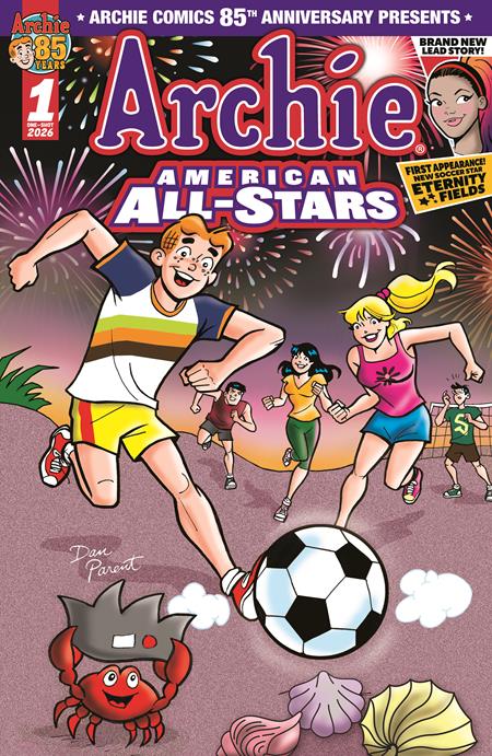 Archie Comics 85th Anniversary Presents: Archie American All Stars 1 Comic Dan Parent Archie Comic Publications 2026