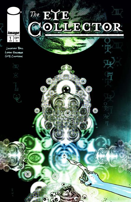 The Eye Collector (Image Comics) 1 Comic Gmb Chomichuk Image Comics 2026