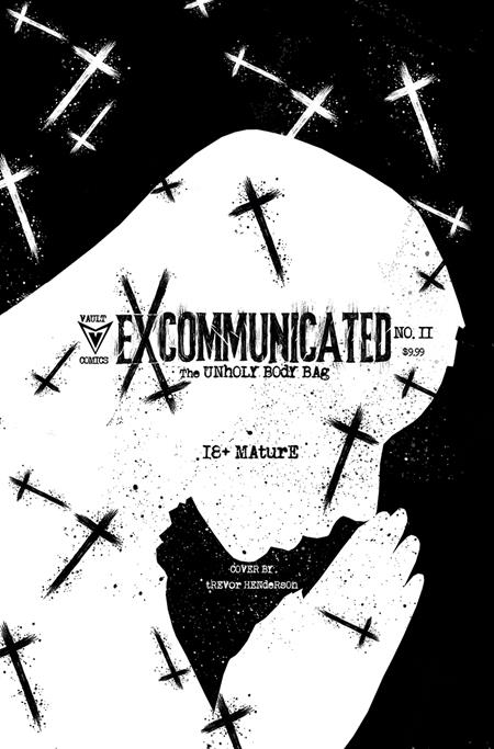 EXCOMMUNICATED #2 CVR F TREVOR HENDERSON EXTREME UNHOLY BLACK BAG (MR) Vault Comics Jeremy Robinson Tiago Palma Trevor Henderson PREORDER