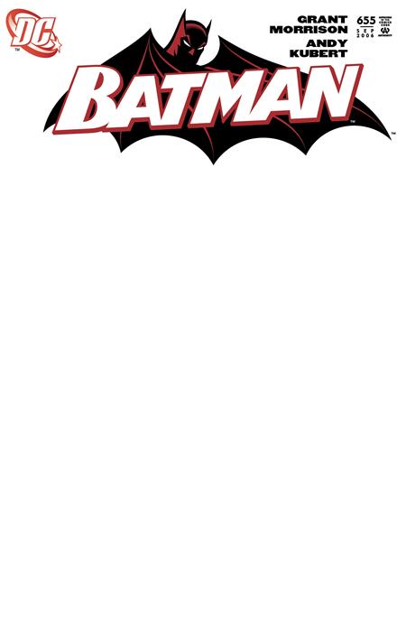 BATMAN #655 FACSIMILE EDITION CVR D BLANK VAR DC Comics Grant Morrison Andy Kubert Blank PREORDER