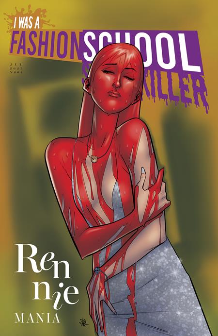 I WAS A FASHION SCHOOL SERIAL KILLER #4 (OF 5) CVR B DANIEL HILLYARD & MICHELLE MADSEN VAR (MR) Image Comics Doug Wagner Daniel Hillyard Daniel Hillyard, Michelle Madsen PREORDER