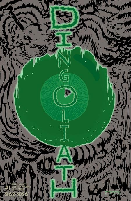 DINGOLIATH #1 (ONE SHOT) CVR F MANIX ABRER GLOW IN THE DARK VAR BAD IDEA Robert Venditti, Brockton McKinney Manix Abrera Manix Abrer PREORDER