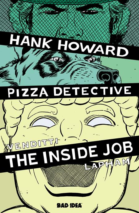 Hank Howard, Pizza Detective: The Inside Job 1 Comic David Lapham Bad Idea Comics 2026