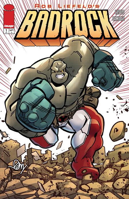 BADROCK #1 CVR E SETH DAMOOSE VAR Image Comics Rob Liefeld Seth Damoose Seth Damoose PREORDER