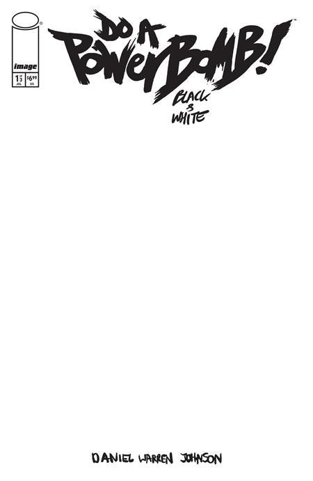 Do A Powerbomb! Black & White 1 Comic Blank Sketch (allocations May Occur) Variant Image Comics 2026