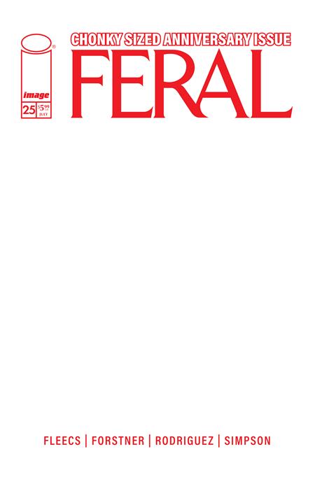 FERAL #25 CVR E BLANK SKETCH VAR (Allocations May Occur) Image Comics Tony Fleecs Trish Forstner, Tone Rodriguez, Brad Simpson Blank Sketch PREORDER