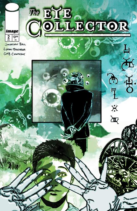 EYE COLLECTOR #2 CVR B GMB CHOMICHUK VAR Image Comics Jonathan Ball, GMB Chomichuk GMB Chomichuk GMB Chomichuk PREORDER