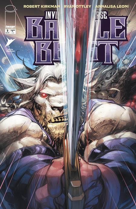 INVINCIBLE UNIVERSE BATTLE BEAST #2 5TH PTG Image Comics Robert Kirkman Ryan Ottley, Annalisa Leoni Howard Porter, Romulo Fajardo Jr. PREORDER