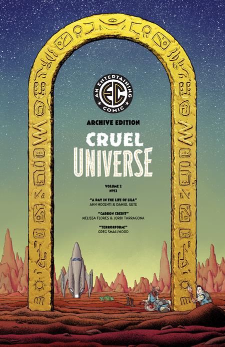 EC CRUEL UNIVERSE 2 #12 (OF 12) CVR E INC 1:50 MALACHI WARD ARCHIVE EDITION VAR Oni Press Greg Smallwood, Melissa Flores, Ann Nocenti Greg Smallwood, Daniel Gete, Jordi Tarragona Malachi Ward PREORDER