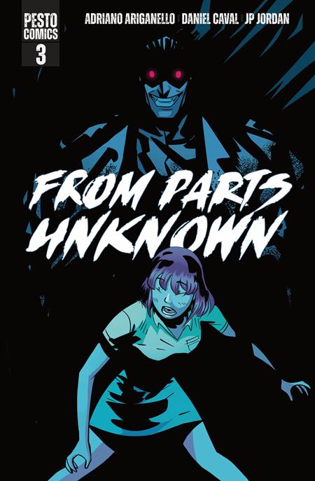 FROM PARTS UNKNOWN #3 (OF 5) Prana Publishers Adriano Ariganello Daniel Caval, JP Jordan Daniel Caval, JP Jordan PREORDER