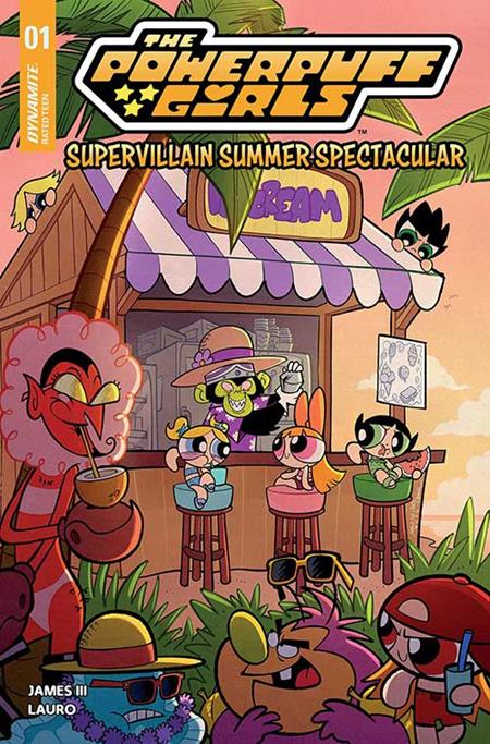 The Powerpuff Girls: Supervillain Spectacular 1 Comic Carlo Lauro Dynamite Entertainment 2025