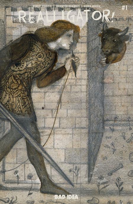 Realligator 1 Comic Sir Edward Coley Burne-jones Old Masters Variant Bad Idea Comics 2026