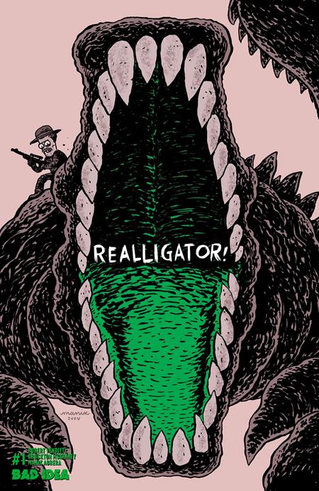 REALLIGATOR #1 (ONE SHOT) CVR H INC 1:100 MANIX ABRERA ERROR EDITION VAR BAD IDEA Robert Venditti, Brockton McKinney Manix Abrera Manix Abrera PREORDER