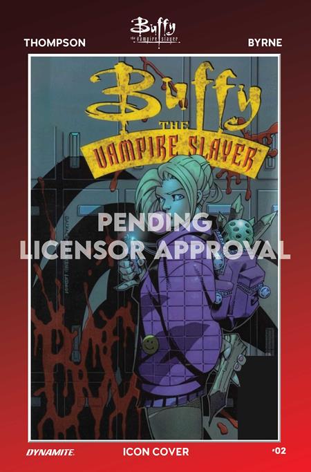BUFFY THE VAMPIRE SLAYER #2 CVR E CHRIS BACHALO ICON VAR DYNAMITE Entertainment Kelly Thompson Stephen Byrne Chris Bachalo PREORDER