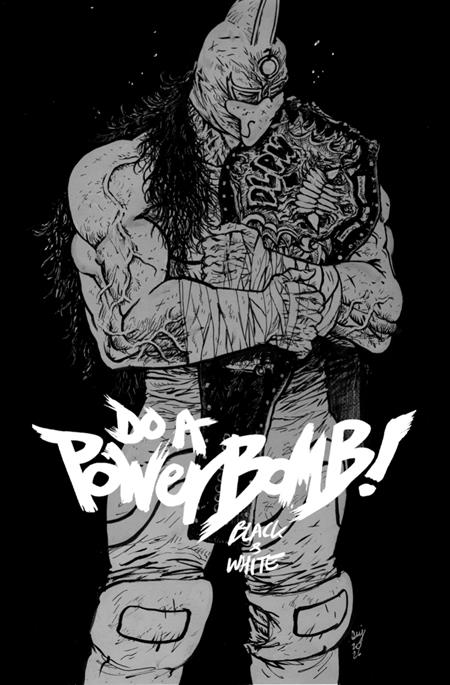 DO A POWERBOMB BLACK AND WHITE #2 (OF 3) CVR A DANIEL WARREN JOHNSON Image Comics Daniel Warren Johnson Daniel Warren Johnson Daniel Warren Johnson PREORDER