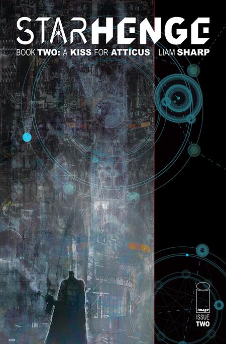 Starhenge Book Two: A Kiss For Atticus 2 Comic Liam Sharp Image Comics 2026