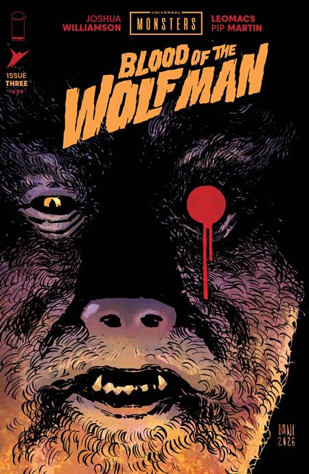 UNIVERSAL MONSTERS BLOOD OF THE WOLF MAN #3 (OF 4) CVR E INC 1:50 DANI & BRAD SIMPSON VAR Image Comics Joshua Williamson Leomacs, Pip Martin DaNi, Brad Simpson PREORDER