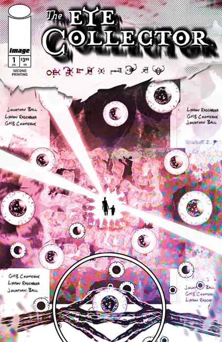 EYE COLLECTOR #1 2ND PTG Image Comics Jonathan Ball, GMB Chomichuk GMB Chomichuk GMB Chomichuk PREORDER